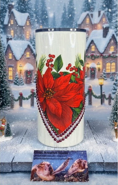 22oz   Poinsettia and Glass Rhinestones Tumbler or Vase