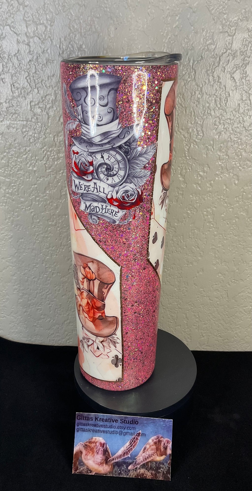30oz Tapered Tumbler “ we are all mad here” with Pink Glitter