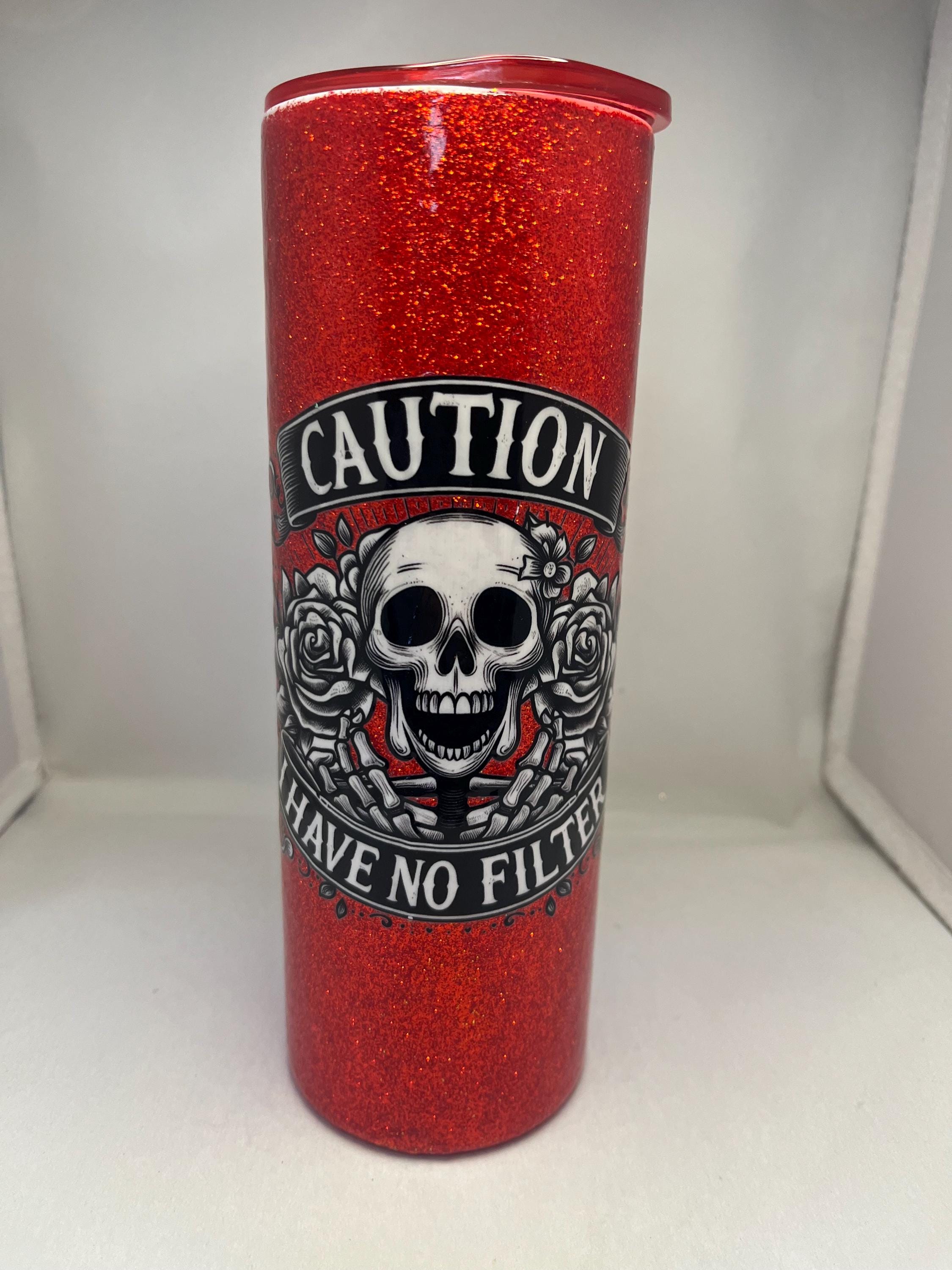 9. 20oz   Red Glitter Tumbler with Skull and Sarcasm Saying