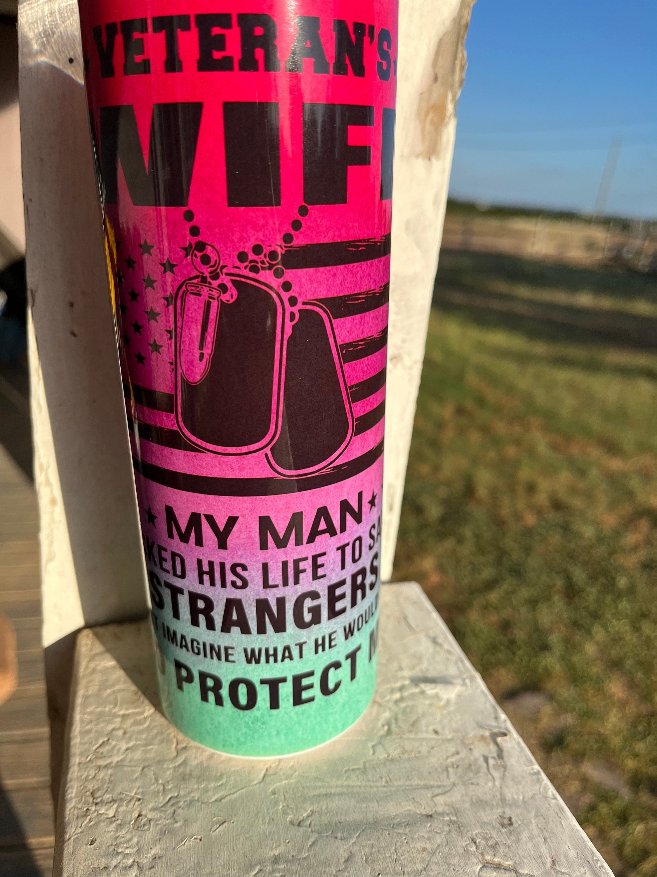 20oz Skinny Veteran  Wife Tumbler Sublimation